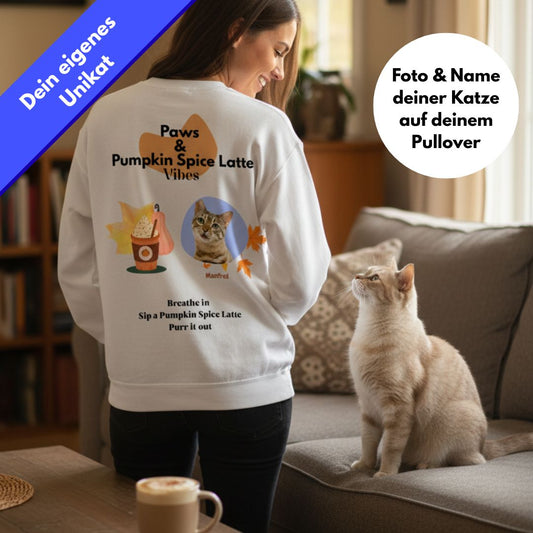 Paws & Pumpkin Spice Latte Vibes - Individuelles Sweatshirt mit Katze
