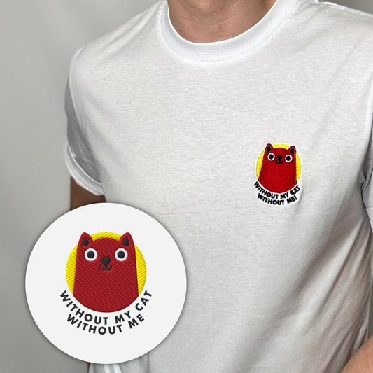 Besticktes Statement T-Shirt "WITHOUT MY CAT WITHOUT ME" aus Bio-Baumwolle